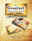 The Greatest Stories Ever... Retold: Volume 2 (eBook, ePUB)