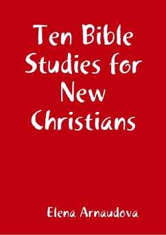 Ten Bible Studies for New Christians (eBook, ePUB) - Arnaudova, Elena