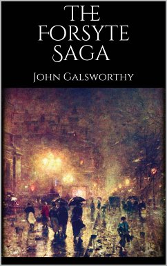 The Forsyte Saga (eBook, ePUB) - Galsworthy, John