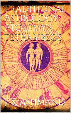 Traditional Astrology: Ptolemy's Tetrabiblos (eBook, ePUB)