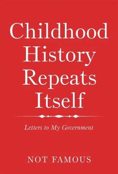 Childhood History Repeats Itself (eBook, ePUB)