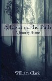 A Light on the Path A Light on the Path