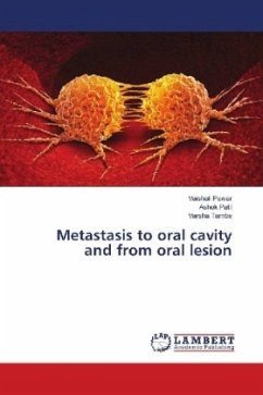 Metastasis to oral cavity and from oral lesion - Pawar, Vaishali;Patil, Ashok;Tambe, Varsha