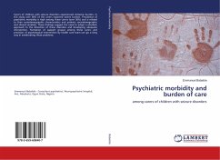 Psychiatric morbidity and burden of care