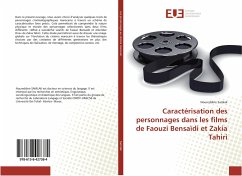 Caractérisation des personnages dans les films de Faouzi Bensaïdi et Zakia Tahiri - Samlak, Noureddine