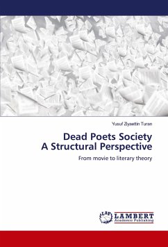 Dead Poets Society A Structural Perspective - Turan, Yusuf Ziyaettin