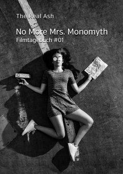 No More Mrs. Monomyth - Ash, The Real