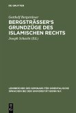 Bergsträsser's Grundzüge des islamischen Rechts (eBook, PDF)