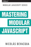 Mastering Modular JavaScript (eBook, PDF)