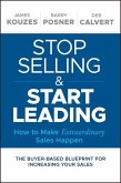 Stop Selling and Start Leading (eBook, PDF)