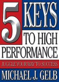 The Five Keys to High Performance (eBook, ePUB)