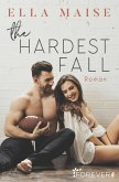 The Hardest Fall (eBook, ePUB)