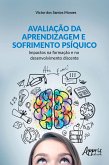 Avaliação da Aprendizagem e Sofrimento Psíquico: Impactos na Formação e no Desenvolvimento Discente (eBook, ePUB)