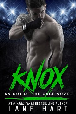 Knox (Out of the Cage, #3) (eBook, ePUB) - Hart, Lane