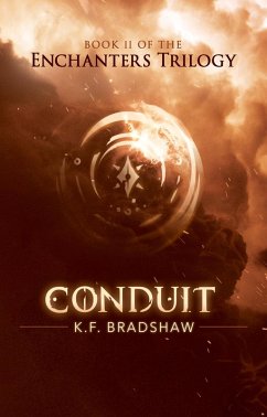 Conduit (eBook, ePUB) - Bradshaw, K. F.