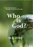 Who Is God? A Devotional Journey Through Genesis and Exodus (eBook, ePUB)