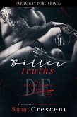 Bitter Truths (The Denton Family Legacy, #3) (eBook, ePUB) Bitter Truths (The Denton Family Legacy, #3) (eBook, ePUB)