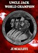 Uncle Jack World Champion (eBook, ePUB) - Bild 1