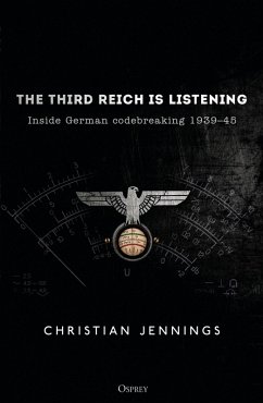 The Third Reich is Listening (eBook, PDF) - Jennings, Christian