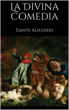 La Divina Comedia (eBook, ePUB) - Alighieri, Dante