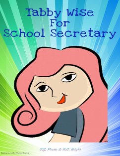 Tabby Wise for School Secretary (eBook, ePUB) - Pratts, C. J.; Bright, A. C.