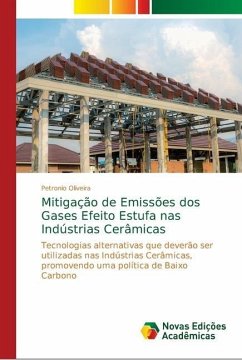 Mitigação de Emissões dos Gases Efeito Estufa nas Indústrias Cerâmicas - Oliveira, Petronio