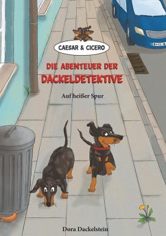 Cover Caesar und Cicero: Die Abenteuer der Dackeldetektive