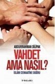 Vahdet Ama Nasil