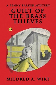 Guilt of the Brass Thieves - Wirt, Mildred A.