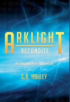 ARKLIGHT Recondite - Holley, G. B.