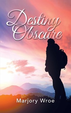 Destiny Obscure (eBook, ePUB) - Wroe, Marjory