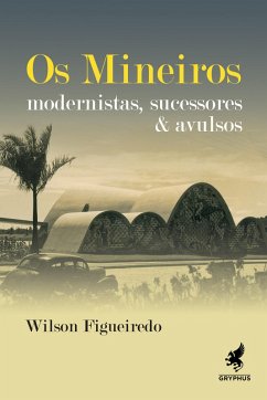 Os mineiros (eBook, ePUB) - Figueiredo, Wilson