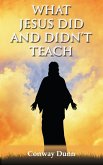 What Jesus Did - and Didn't - Teach (eBook, ePUB)