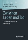Zwischen Leben und Tod (eBook, PDF)