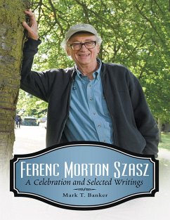 Cover Ferenc Morton Szasz: A Celebration and Selected Writings (eBook, ePUB)
