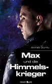 Max und die Himmelskrieger (eBook, ePUB)