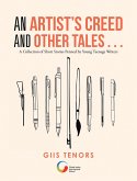 An Artist's Creed and Other Tales . . . (eBook, ePUB)