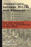 Journalists between Hitler and Adenauer (eBook, ePUB)