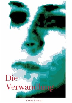 Die Verwandlung - Kafka, Franz