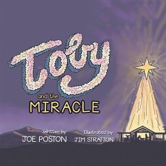 Toby and the Miracle - Poston, Joe