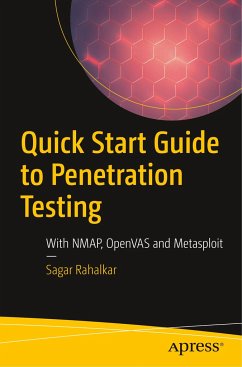 Quick Start Guide to Penetration Testing - Rahalkar, Sagar