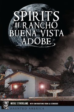 Spirits of Rancho Buena Vista Adobe (eBook, ePUB) - Strickland, Nicole