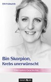 Bin Skorpion, Krebs unerwünscht (eBook, ePUB)