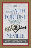 Your Faith Is Your Fortune (Condensed Classics) (eBook, ePUB)