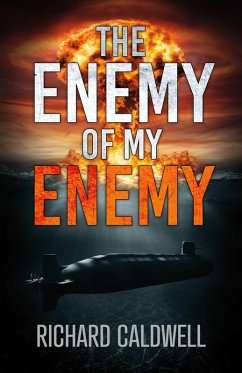 The Enemy of My Enemy (eBook, ePUB) - Caldwell, Richard