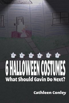Cover 6 Halloween Costumes: What Should Gavin Do Next? (eBook, ePUB)