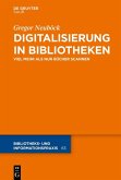 Digitalisierung in Bibliotheken (eBook, ePUB)