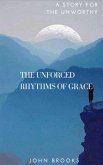 The Unforced Rhythms Of Grace (eBook, ePUB)