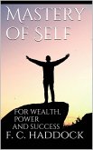 Mastery of Self (eBook, ePUB)
