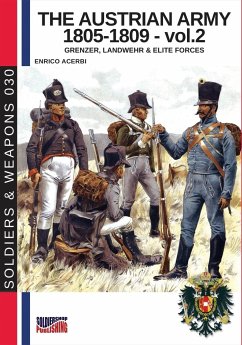 The Austrian army 1805-1809 - vol. 2 - Acerbi, Enrico